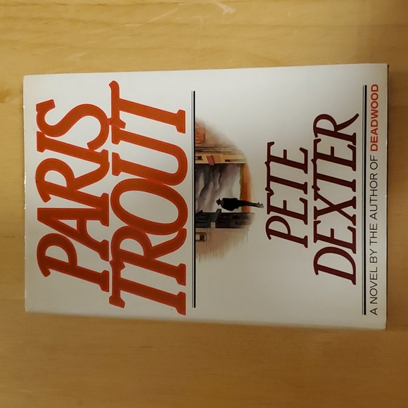 Paris Trout by Pete Dexter - Picture 1 of 2